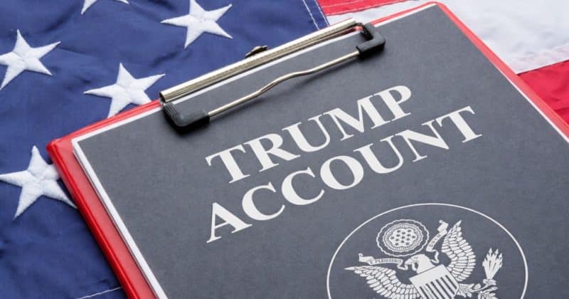 What are “Trump Accounts”?